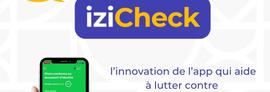 iziCheck, l’innovation pour lutter contre l’usurpation d’identité !